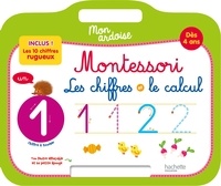  Hachette - Mon ardoise Montessori - Les chiffres et le calcul.
