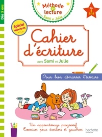  Hachette Education - Cahier d'écriture Sami et Julie - Spécial débutants.