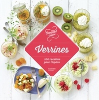  Hachette Pratique - Verrines - 100 recettes pour l'apéro.