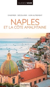 Bryan Pirolli et Ros Belford - Naples et la côte amalfitaine.