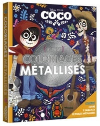  Disney Pixar - Coloriages métallisés Coco - Les ateliers.