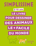 Lise Herzog - Simplissime - Le livre pour dessiner les animaux le plus facile du monde (TP).