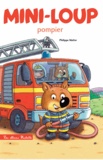 Philippe Matter - Mini-Loup pompier.