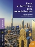Vincent Adoumié et Jean-Michel Escarras - Lieux et territoires de la mondialisation.
