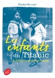 Elisabeth Navratil - Les enfants du Titanic - L'histoire vraie de deux rescapés.