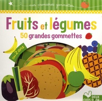 Olivia Cosneau - Fruits et légumes - 50 grandes gommettes.