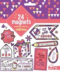  Solenne et  Thomas - 24 magnets à colorier et à offrir à sa maîtresse.