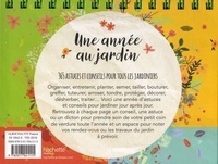 Une année au jardin. 365 astuces et conseils pour tous les jardiniers