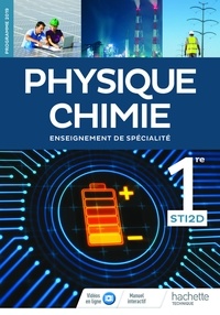 Violaine Philippini et Cédric Mazeyrie - Physique-Chimie 1re STI2D - Enseignement de spécialité.
