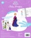  Disney - La Reine des neiges Robes féériques - Elsa et Anna. 300 stickers pour habiller tes personnages.