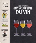 Julien Bouqué et François Warzala - Le petite encyclopédie du vin.
