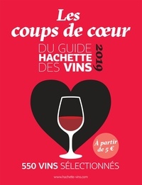  Hachette Pratique - Les coups de coeur du guide Hachette des vins.