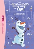  Disney - La reine des neiges joyeuses fêtes avec Olaf Tome 2 : La fête secrète.