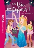 Hachette Livre - Ma vie, mes copines 09 - Tous en scène !.