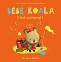 Nadia Berkane-Nesme et Alexis Nesme - Bébé Koala  : C'est carnaval !.
