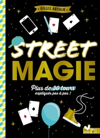 Gilles Arthur - Street magie.