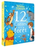 Sophie Koechlin - Winnie l'ourson - 12 contes de la forêt.