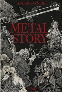 Andrew O'Neill - Metal Story.