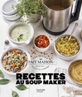 Zoé Armbruster - Recettes au Soup Maker.
