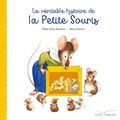 Marie-Anne Boucher - La véritable histoire de la petite souris.