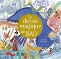 Marie Tibi - Le dessin magique de Bao.