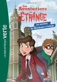 Bertrand Puard - Les aventuriers de l'étrange 03 - Le mystère du Mandrake's College.