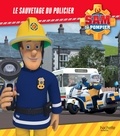 Joséphine Lacasse - Sam le pompier  : Le sauvetage du policier.