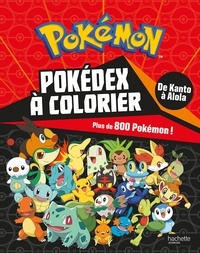  Hachette Jeunesse - Pokedex à colorier - Plus de 800 Pokémon !.