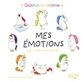Aurélie Chien Chow Chine - Gaston la licorne, mes émotions - Avec une roue des émotions.