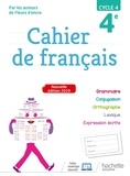 Françoise Carrier-Nayrolles et Chantal Bertagna - Cahier de français 4e cycle 4.