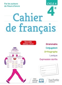 Françoise Carrier-Nayrolles et Chantal Bertagna - Cahier de français 4e cycle 4.