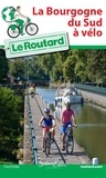  Le Routard - La Bourgogne du Sud à vélo.