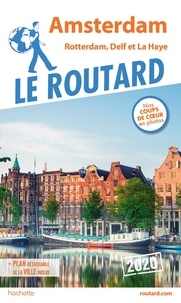  Le Routard - Amsterdam et ses environs - Rotterdam, Delf et La Haye. 1 Plan détachable