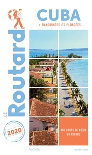  Le Routard - Cuba - + Randonnées et plongées.