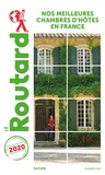  Le Routard - Nos meilleures chambres d'hôtes en France.