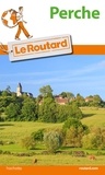  Collectif - Guide du Routard Perche.