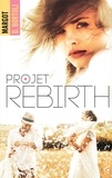 Margot D. Bortoli - Projet Rebirth.