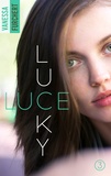 Vanessa Furchert - Lucky Luce - Tome 3.