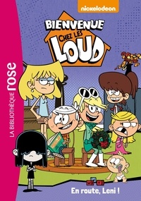  Nickelodeon - Bienvenue chez les Loud Tome 5 : En route, Leni !.