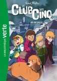 Enid Blyton - Le Club des Cinq Tome 4 : Le Club des Cinq en vacances.