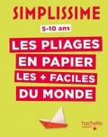 Jean-Gabriel Jauze - Simplissime - Les pliages en papier les + faciles du monde.