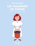 Tom Chegaray et Sandra Nelson - Tout un roman - Les malheurs de Sophie.