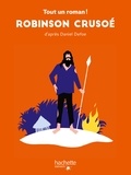 Tom Chegaray et Sandra Nelson - Tout un roman - Robinson Crusoé.