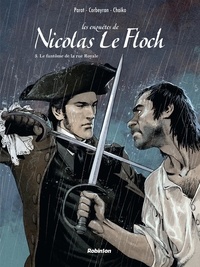 Jean-François Parot et  Corbeyran - Les enquêtes de Nicolas Le Floch Tome 3 : Le fantôme de la rue Royale.