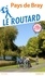  Collectif - Guide du Routard Pays de Bray.