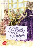 Annie Jay - Les Roses de Trianon Tome 5 : Le médaillon d'argent.