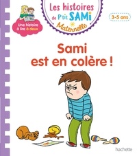 Nine Cléry - Les histoires de P'tit Sami Maternelle  : Sami est en colère !.