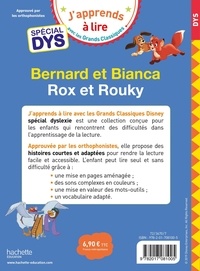 Bernard et Bianca - Rox et Rouky Adapté aux dys