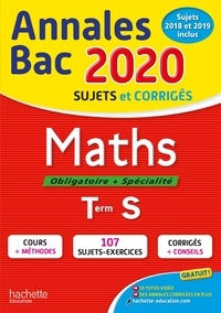 Sandrine Bodini-Lefranc et Sandrine Dubois - Maths Tle S Obligatoire + Spécialité - Sujets et corrigés.