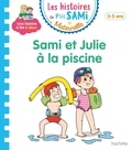 Isabelle Albertin et Céline Théraulaz - Les histoires de P'tit Sami Maternelle  : Sami et Julie à la piscine.